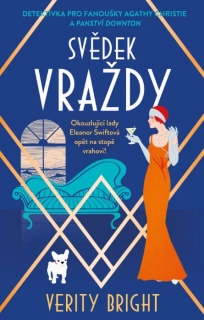 SVĚDEK VRAŽDY 3 LADY ELEANOR SWIFTOVÁ