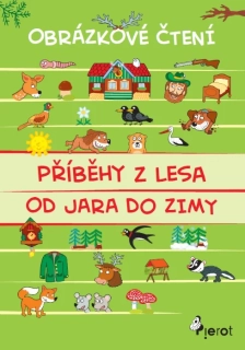 PŘÍBĚHY Z LESA - OBRÁZKOVÉ ČTENÍ