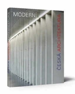 MODERNÍ ČESKÁ ARCHITEKTURA