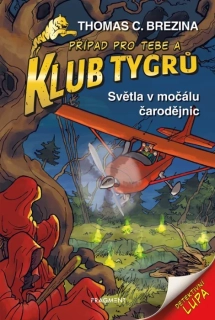 KLUB TYGRŮ - SVĚTLA V MOČÁLU ČARODĚJNIC