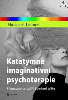 KATATYMNĚ IMAGINATIVNÍ PSYCHOTERAPIE