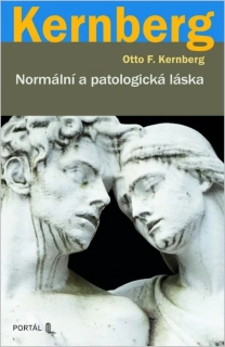 NORMÁLNÍ A PATOLOGICKÁ LÁSKA