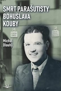 SMRT PARAŠUTISTY BOHUSLAVA KOUBY