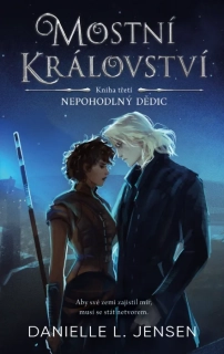 NEPOHODLNÝ DĚDIC 3 MOSTNÍ KRÁLOVSTVÍ