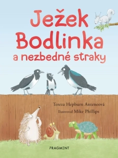 JEŽEK BODLINKA 3 A NEZBEDNÉ STRAKY