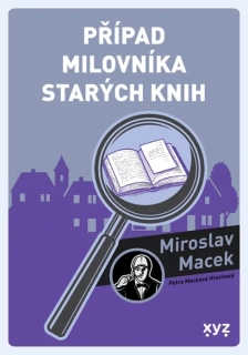 PŘÍPAD MILOVNÍKA STARÝCH KNIH