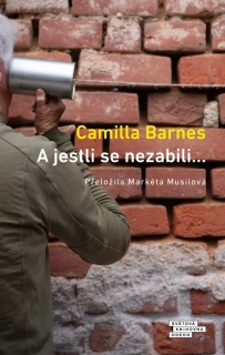 A JESTLI SE NEZABILI…