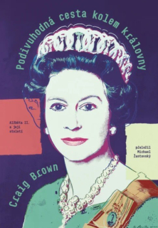 PODIVUHODNÁ CESTA KOLEM KRÁLOVNY