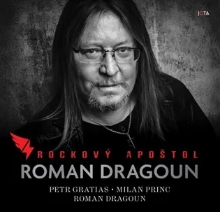 ROMAN DRAGOUN - ROCKOVÝ APOŠTOL