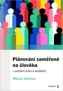 PLÁNOVÁNÍ ZAMĚŘENÉ NA ČLOVĚKA