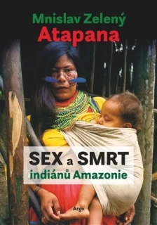 SEX A SMRT INDIÁNŮ AMAZONIE