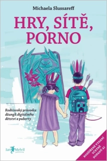 HRY, SÍTĚ, PORNO 2. ROZŠÍŘENÉ VYD.