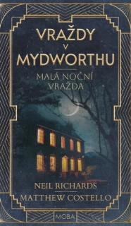 MALÁ NOČNÍ VRAŽDA 2 VRAŽDY V MYDWORTHU