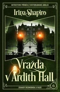 VRAŽDA V ARDITH HALL 6 REDMOND A HAZE