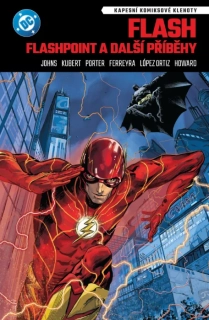 FLASH - FLASHPOINT A DALŠÍ PŘÍBĚHY