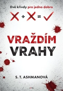 VRAŽDÍME VRAHY 2 TEMNÝ ZLOČIN