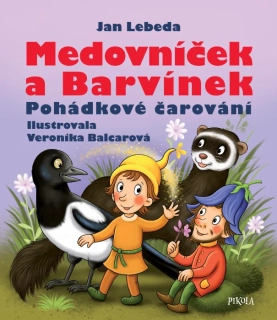 MEDOVNÍČEK A BARVÍNEK 11 MEDOVNÍČEK - 2. VYDÁNÍ