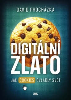 DIGITÁLNÍ ZLATO - JAK COOKIES OVLÁDLY SVĚT