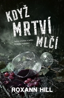 KDYŽ MRTVÍ MLČÍ 9 STEINBACH A WAGNER