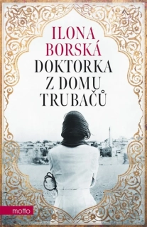 DOKTORKA Z DOMU TRUBAČŮ