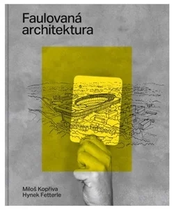 FAULOVANÁ ARCHITEKTURA