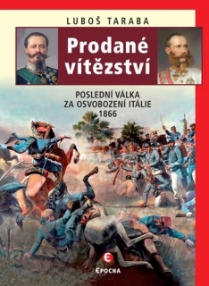 PRODANÉ VÍTĚZSTVÍ     POLOZAPOMENUTÉ VÁLKY