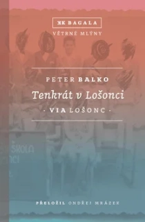 TENKRÁT V LOŠONCI
