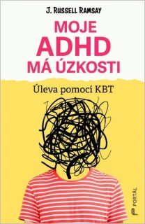 MOJE ADHD MÁ ÚZKOSTI