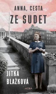 ANNA, CESTA ZE SUDET 2 ANNA LESNÁ