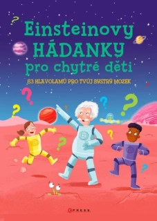 EINSTEINOVY HÁDANKY PRO CHYTRÉ DĚTI