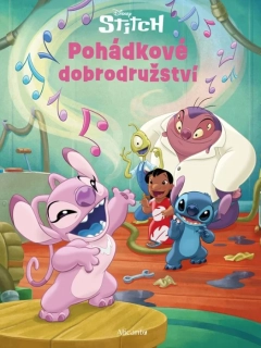 STITCH - POHÁDKOVÉ DOBRODRUŽSTVÍ