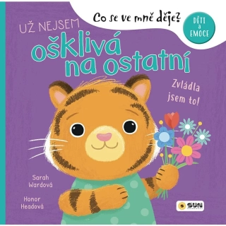 UŽ NEJSEM OŠKLIVÁ NA OSTATNÍ - CO SE VE MNĚ DĚJE?
