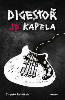 DIGESTOŘ JE KAPELA