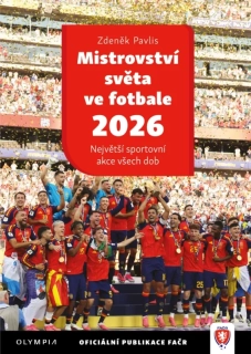 MISTROVSTVÍ SVĚTA VE FOTBALE 2026