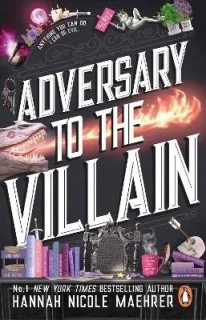 ADVERSARY TO THE VILLAIN