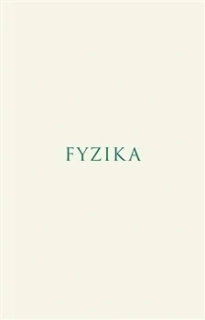 FYZIKA