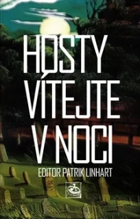 HOSTY VÍTEJTE V NOCI
