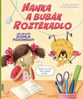 HANKA A BUBÁK ROZTĚKADLO   JAK ZKROTIT ZLODĚJE POZORNOSTI