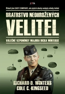 BRATRSTVO NEOHROŽENÝCH: VELITEL