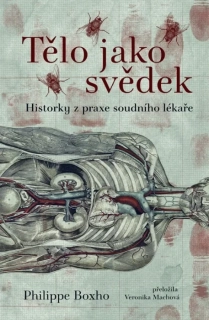 TĚLO JAKO SVĚDĚK