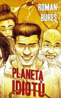 PLANETA IDIOTŮ    2.VYDÁNÍ