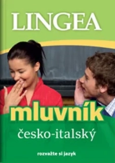 ČESKO-ITALSKÝ MLUVNÍK - ROZVAŽTE SI JAZYK....2. VYDÁNÍ