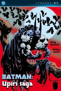 BATMAN: UPÍŘÍ SÁGA (LEGENDY DC)
