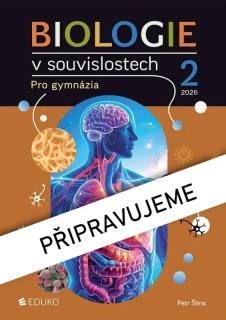 BIOLOGIE V SOUVISLOSTECH 2 PRO GYMNÁZIA