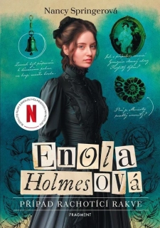 ENOLA HOLMESOVÁ 10 PŘÍPAD RACHOTÍCÍ RAKVE
