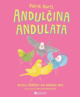 ANDULČINA ANDULATA 2 VESELÉ PŘÍBĚHY NA DOBROU NOC