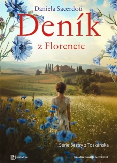 DENÍK Z FLORENCIE 2 SESTRY Z TOSKÁNSKA