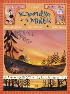 ARMELKA A MIKLÍK 1.+ 2. DÍL
