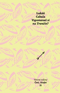VZPOMENEŠ SI NA TRENČÍN?