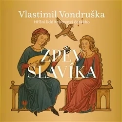 CD ZPĚV SLAVÍKA